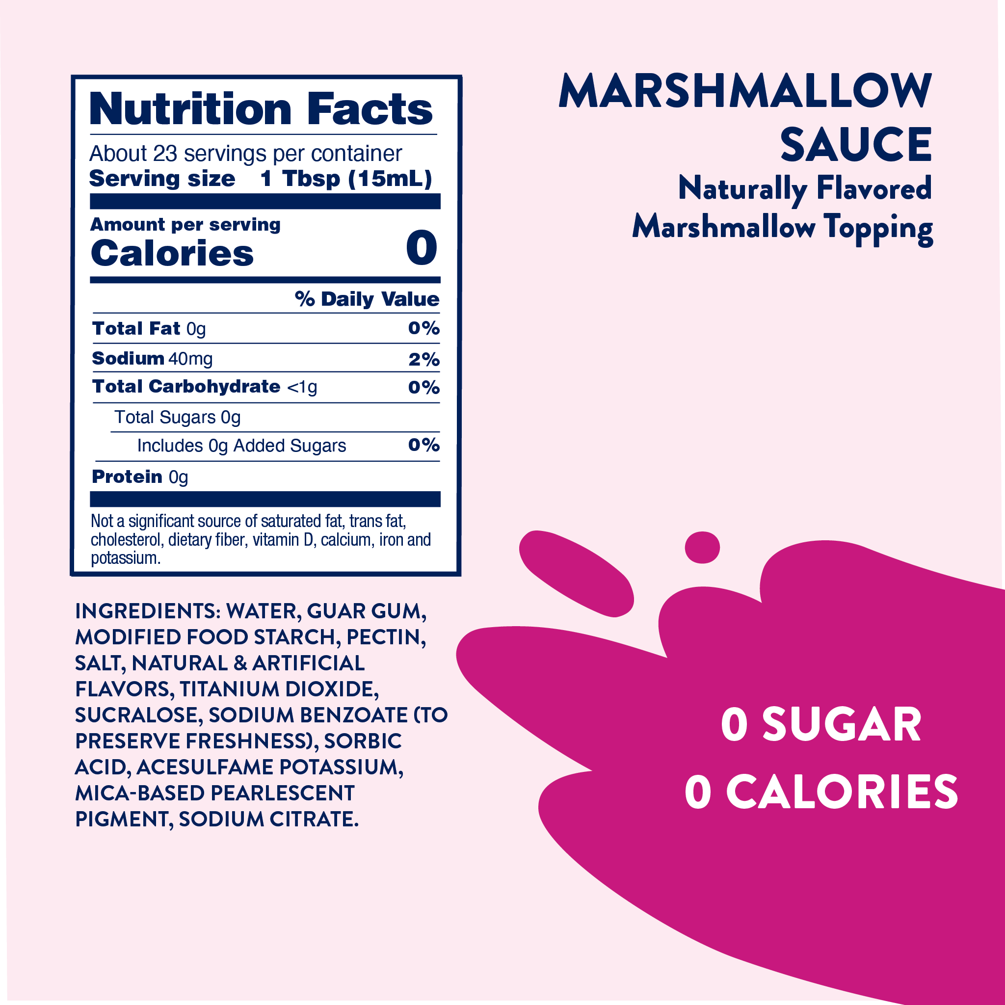 Nutrition facts label and ingredients list for marshmallow sauce with a pink splash graphic.