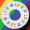 Inflatable ring tube with 'LOVE IS LOVE' text on a colorful background