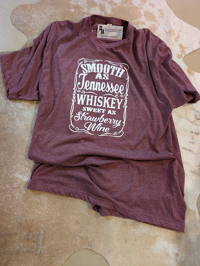 Maroon t-shirt with Smooth as Tennessee Whiskey Sweet as Strawberry Wine graphic t-shirt 