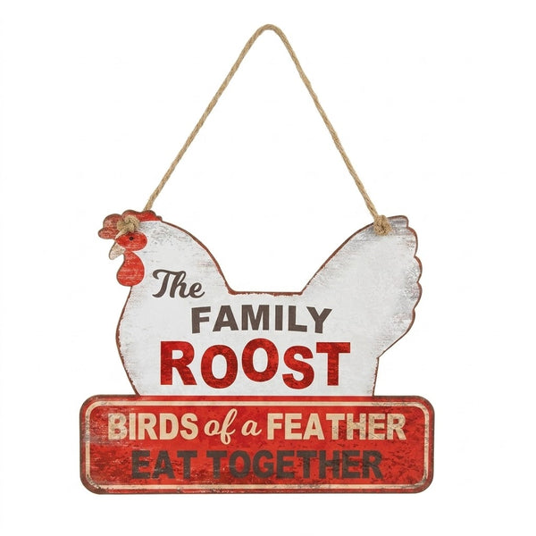 Tough 1 metal sign in the shape of a chicken sitting on a new an says The Family Roost Birds of a Feather Eat Together.